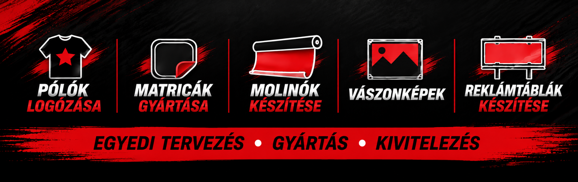 Zöld és fehér ikonokkal feliratok: pólók, matricák, molinók, vászonképek, reklámtáblák, egyedi tervezés, gyártás, kivitelezés.